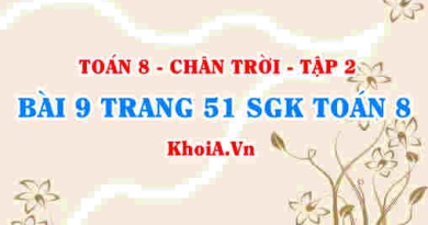 Bài 9 trang 51 Toán 8 Chân trời sáng tạo Tập 2